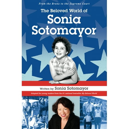 The Beloved World of Sonia Sotomayor (Hardcover)