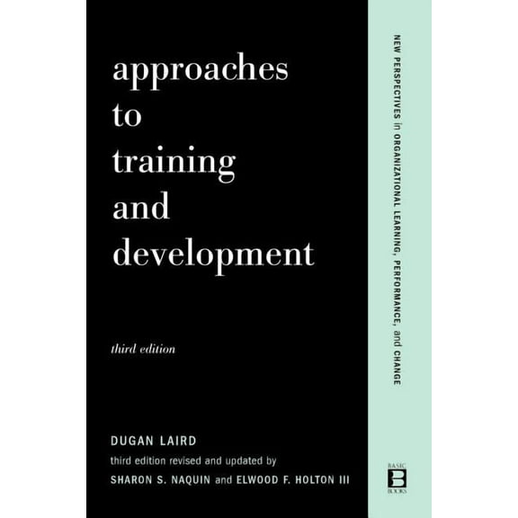New Perspectives in Organizational Learn Approaches to Training and Development, (Paperback)