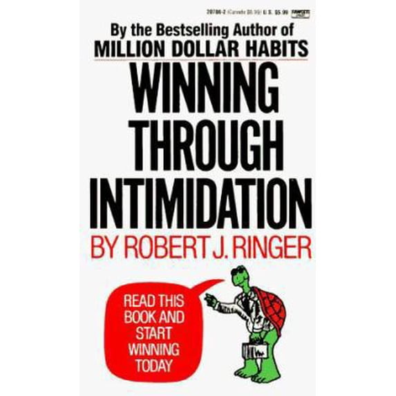 Pre-Owned Winning Through Intimidation by Robert J. Ringer (Paperback)