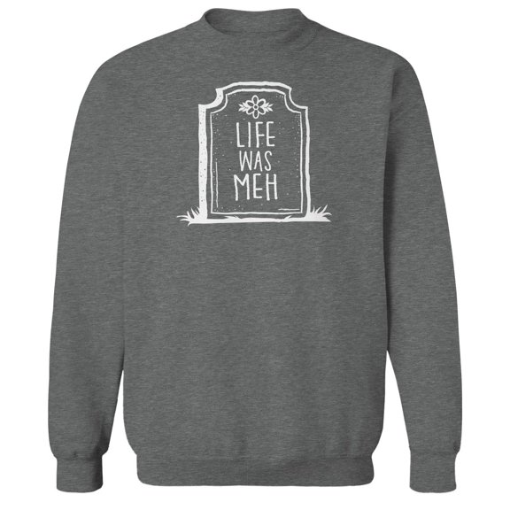 Halloween Life Was Meh Graphic Graphite Heather Men's Cotton Pullover Sweatshirt