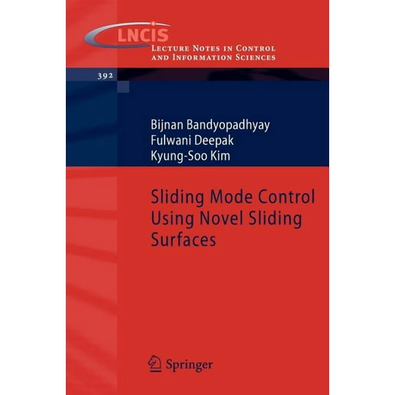Lecture Notes in Control and Information Sliding Mode Control Using Novel Sliding Surfaces, Book 392, (Paperback)