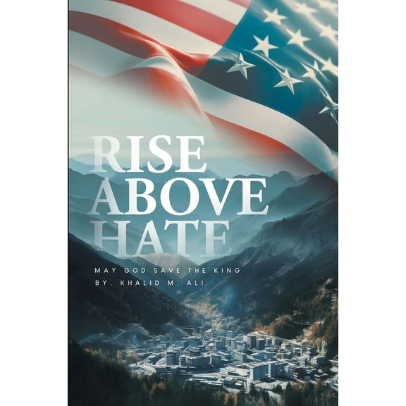 Rise Above Hate: May God Save the King, (Paperback)