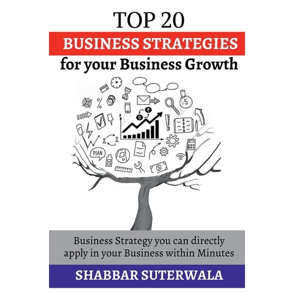 Top 20 Business Strategies for your Business Growth, (Paperback)