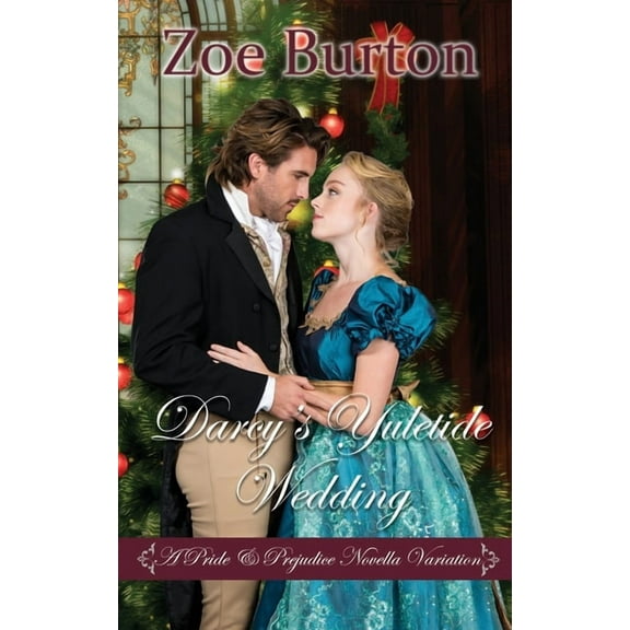 Darcy's Yuletide Wedding: A Pride & Prejudice Novella Variation, (Paperback)