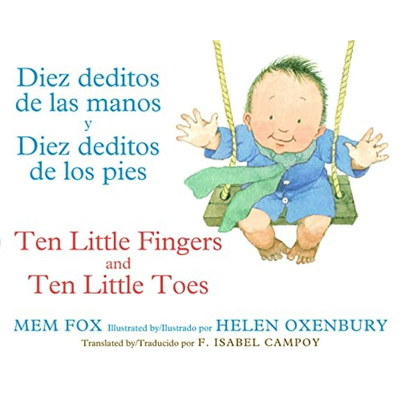 Pre-Owned Ten Little Fingers & Ten Little Toes/Diez Deditos de Las Manos Y Pies: Bilingual English-Spanish (Board book) 054787006X 9780547870069