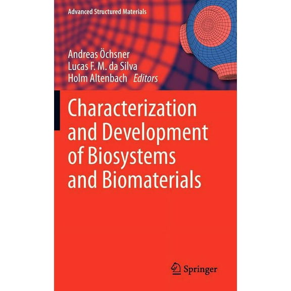 Advanced Structured Materials Characterization and Development of Biosystems and Biomaterials, Book 29, (Hardcover)