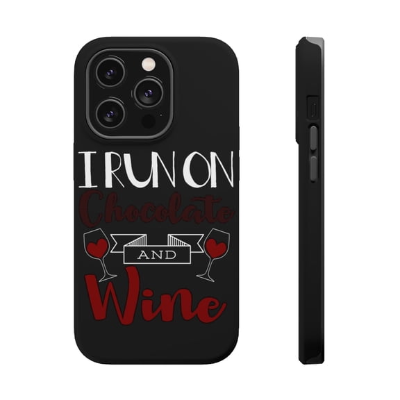 DistinctInk Tough Case for Apple iPhone 15 PRO (6.1" Screen), Compatible with MagSafe Charging - I Run on Chocolate and Wine