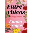 thumbnail image 1 of Libro Entre Chicos Tapa Blanda, Autor Emma Noyes, Editorial Titania, 1 of 2