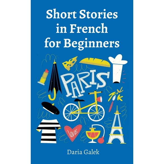 Short Stories in French for Beginners, (Paperback)