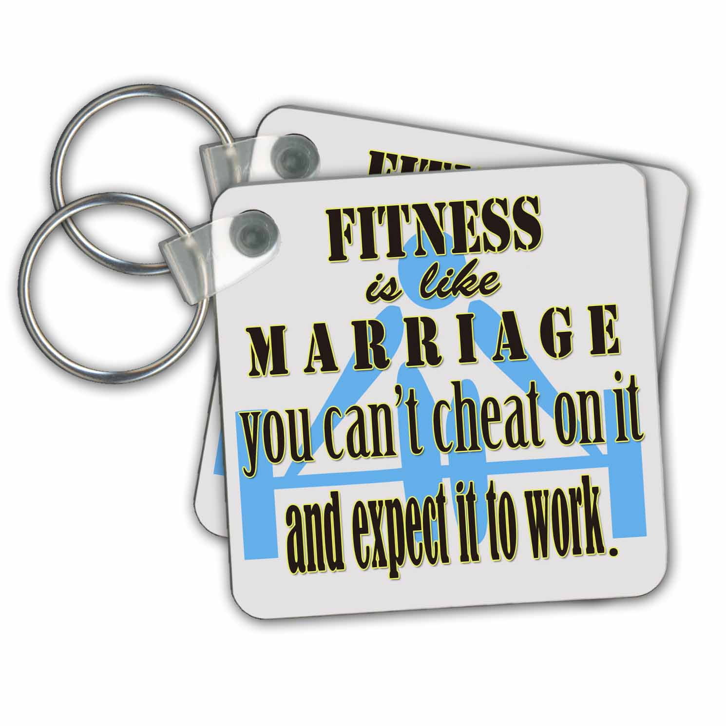 3dRose Fitness its like marriage you cant cheat on it… Funny Quotes.  Popular. - Key Chains,  by , set of 2 