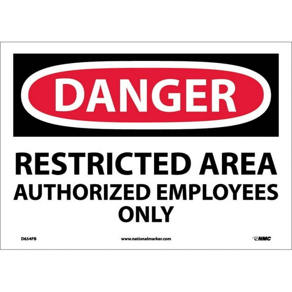 NMC Signs D654Pb, Danger Restricted Area Authorized Employees Only Sign, 10 X 14, Pressure Sensitive Vinyl .0045