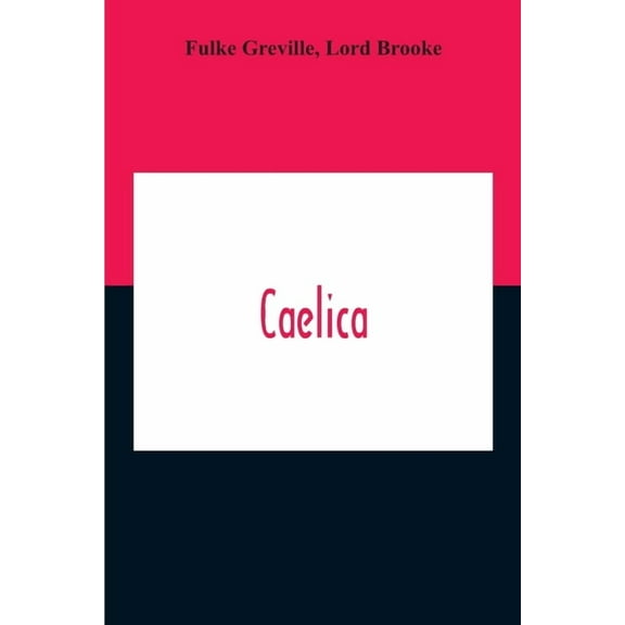 Caelica, (Paperback)