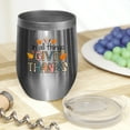 thumbnail image 2 of In All Things Give Thanks, Thanksgiving Day Art Merch Gift, Stainless Steel 12oz Wine Tumbler, 2 of 5