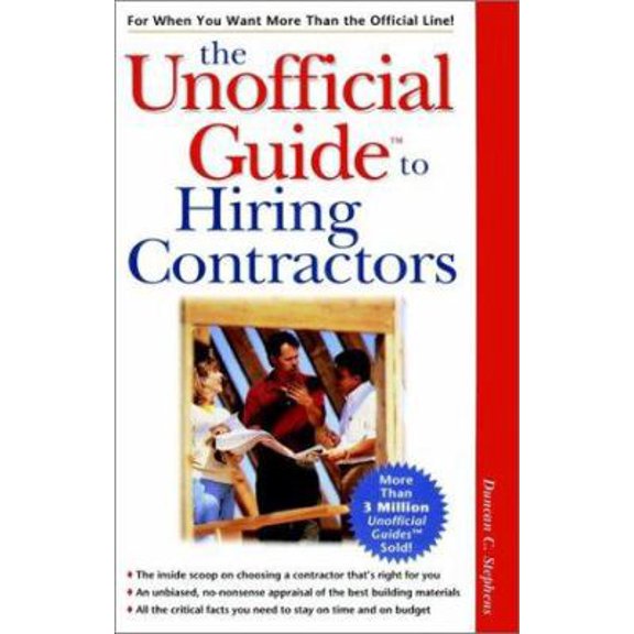 Pre-Owned The Unofficial Guide to Hiring Contractors (Paperback) 0028624602 9780028624600