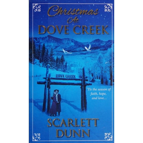 Pre-Owned Christmas at Dove Creek (Mass Market Paperback) 1420142232 9781420142235