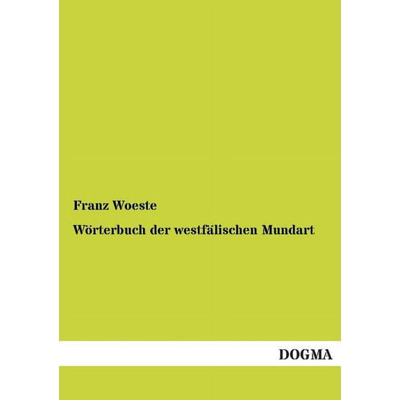 Worterbuch Der Westfalischen Mundart (Paperback)