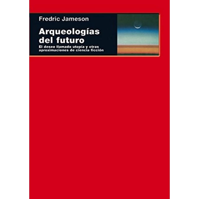 Arqueologías Del Futuro Akal 9788446024835