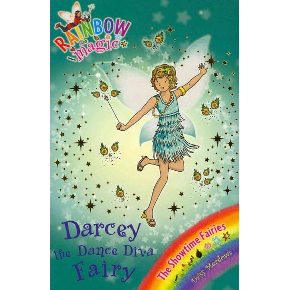 Rainbow Magic: Darcey the Dance Diva Fairy : The Showtime Fairies Book 4