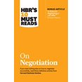 thumbnail image 2 of HBR's 10 Lectures Indispensables en Négociation (avec article bonus "15 Règles pour Tenir une Offre d'Emploi" par Deepak Malhotra), 2 of 3