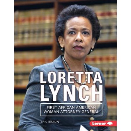 Loretta Lynch : First African American Woman Attorney General - Walmart.com