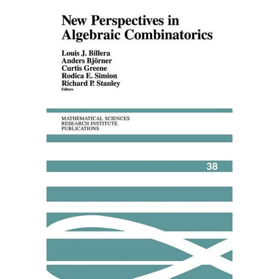 Mathematical Sciences Research Institute New Perspectives in Algebraic Combinatorics, Book 38, (Paperback)
