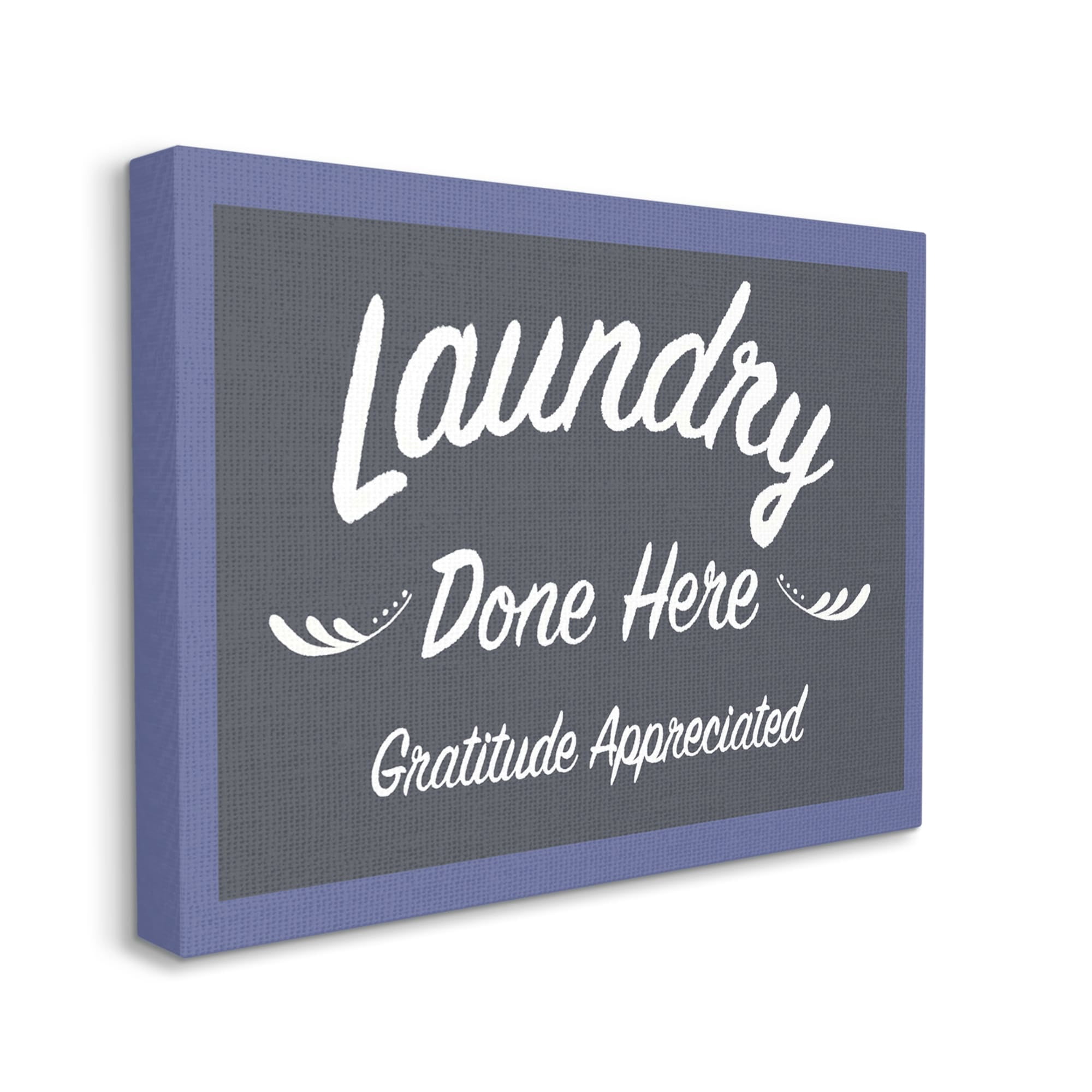 Stupell Industries Laundry Done Here Vintage Phrase Typography Painting Gallery Wrapped Canvas Print Wall Art