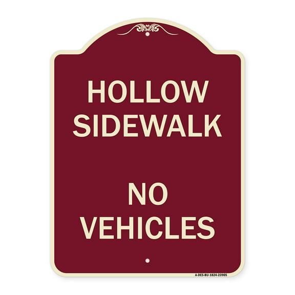 SignMission Designer Series Sign - Hollow Sidewalk No Vehicles | Burgundy 18" x 24" Heavy-Gauge Aluminum Architectural Sign | Protect Your Business & Municipality | Made in the USA