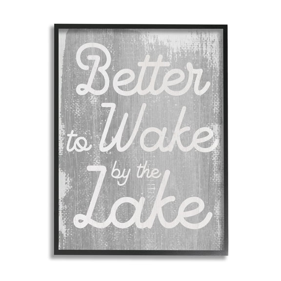 Stupell Industries Rustic Grey Lake Phrase Inspirational Painting Black Framed Art Print Wall Art, 11 x 14