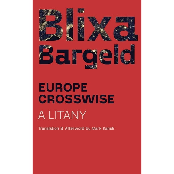 Europe Crosswise: A Litany (Paperback)