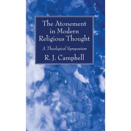 The Atonement in Modern Religious Thought (Hardcover)