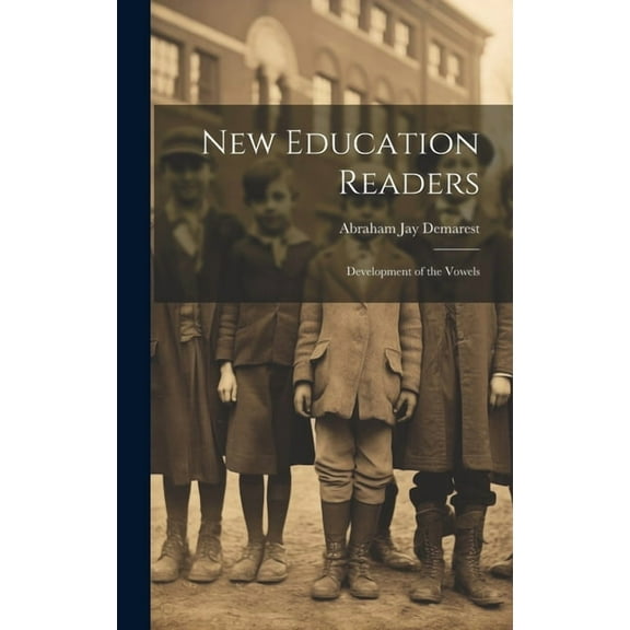 New Education Readers : Development of the Vowels (Hardcover)