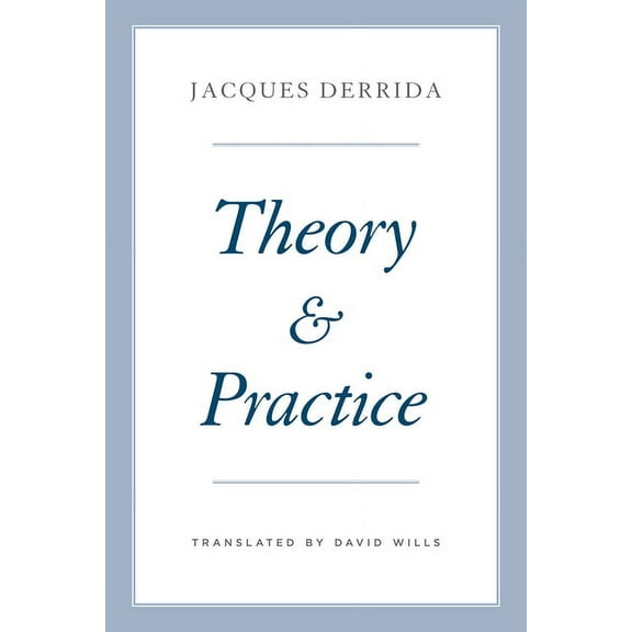 Seminars of Jacques Derrida Theory and Practice, (Paperback)