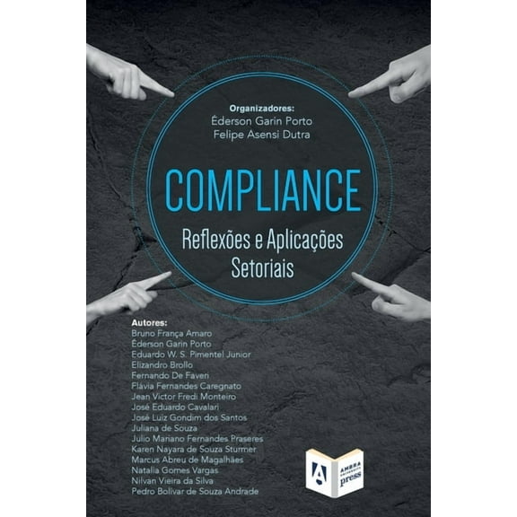 Compliance: reflexÃµes e aplicaÃ§Ãµes setoriais, (Paperback)