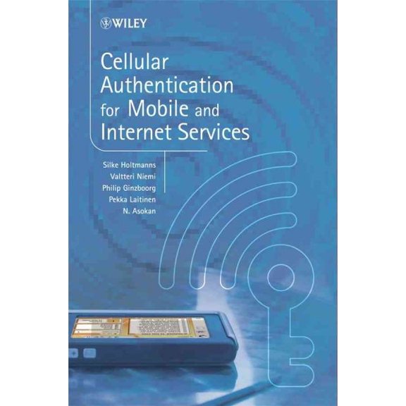 Pre-Owned Cellular Authentication for Mobile and Internet Services, (Hardcover)