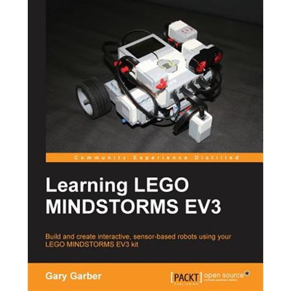 Pre-Owned Learning LEGO Mindstorms EV3: Build and create interactive, sensor-based robots using your LEGO MINDSTORMS EV3 kit (Paperback)