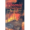 thumbnail image 1 of Pre-Owned Phoenix: The Fateful Journey (Hardcover) 097737100X 9780977371006, 1 of 1