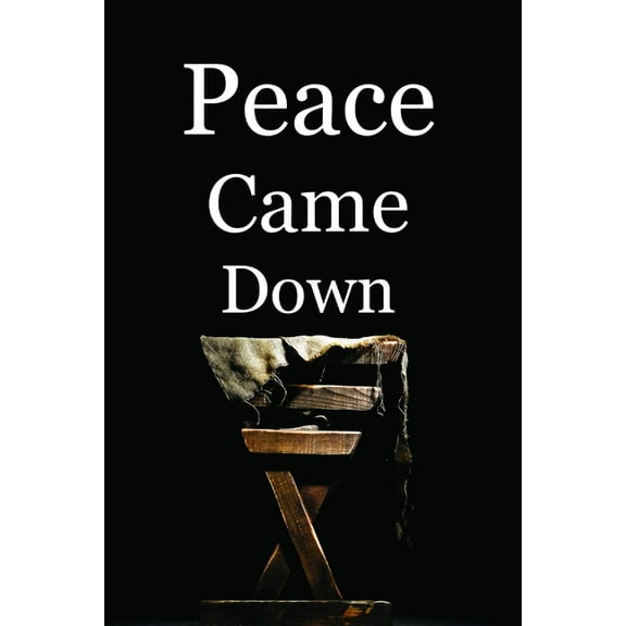 Peace Came Down : A Christmas Devotional (Paperback)