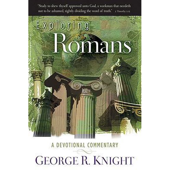 Pre-Owned Exploring Romans: A Devotional Commentary (Exploring Devotional Commentary) (Paperback) 0828025037 9780828025034