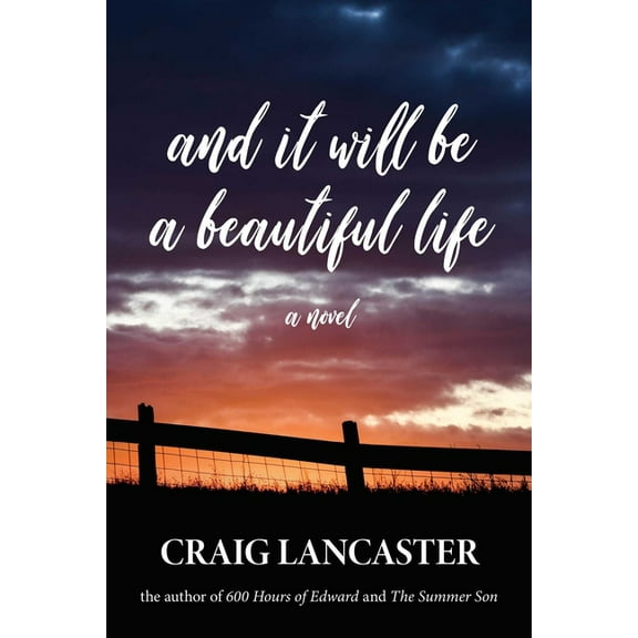 And It Will Be a Beautiful Life, (Hardcover)