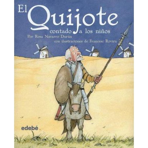Pre-Owned El Quijote Contado a Los Ninos (Hardcover) 8423673812 9788423673810