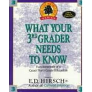 WHAT YOUR 3RD GRADER NEEDS TO KNOW (Core Knowledge Series) [Hardcover - Used]
