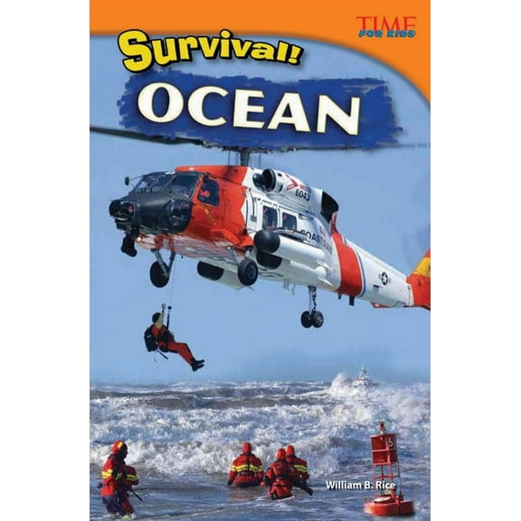 Time for Kids(r) Informational Text Survival! Ocean, (Paperback)