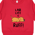thumbnail image 3 of Inktastic Lab Life is Ruff Yellow Lab Toddler Sweatshirt, 3 of 4