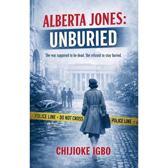 Alberta Jones: Unburied, (Paperback)