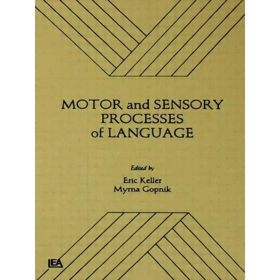 Neuropsychology and Neurolinguistics Motor and Sensory Processes of Language, (Paperback)