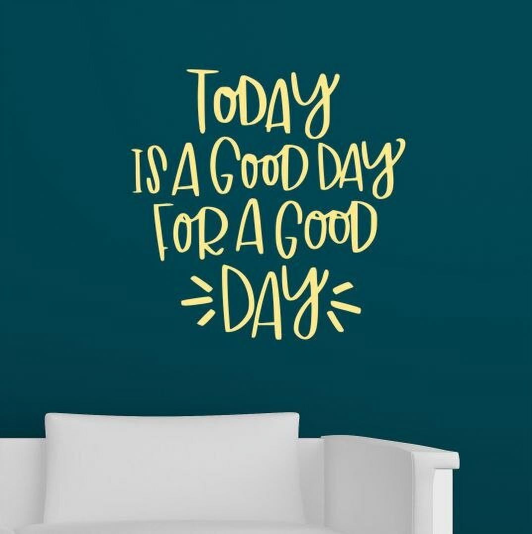 Inspirational Wall Art Quotes Today Is A Good Day Decal Decor Stickers