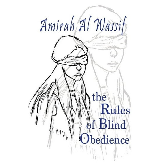The Rules of Blind Obedience, (Paperback)