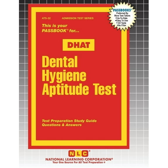 Admission Test Dental Hygiene Aptitude Test (DHAT), Book 32, (Paperback)