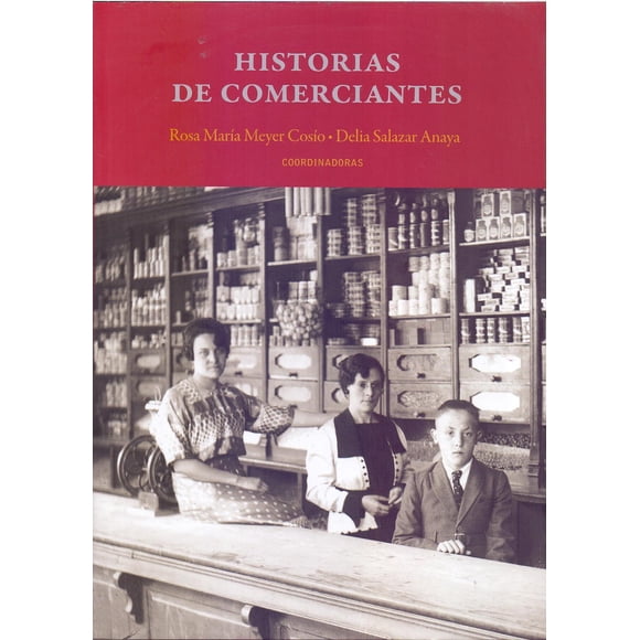 Historias de comerciantes INAH 9786075390956