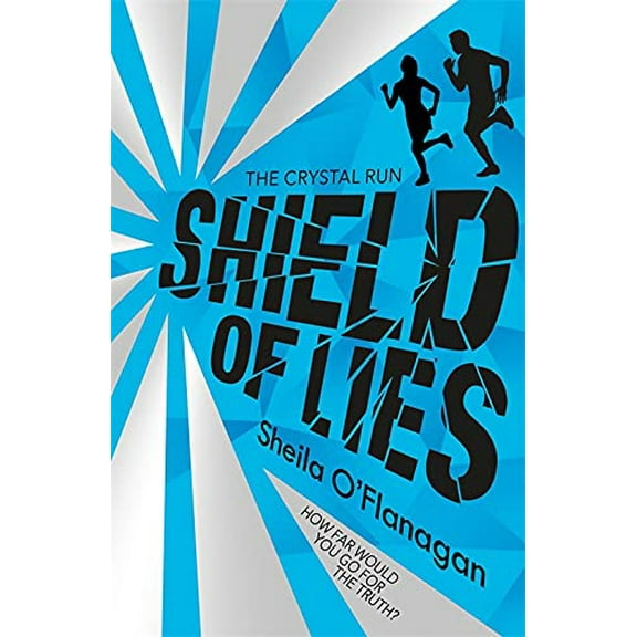 Shield of Lies (The Crystal Run, Bk. 2)